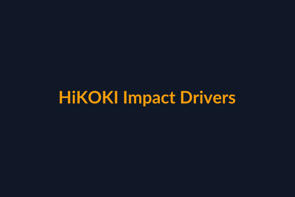 HiKOKI Impact Drivers available at Raguveer Electric Talala